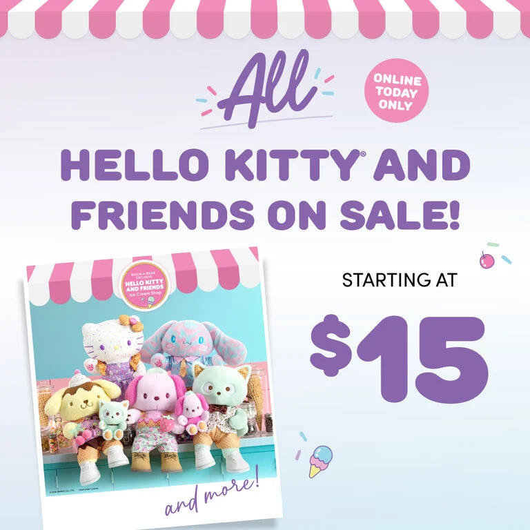 Today Only: ALL Hello Kitty&reg; and Friends starting at $15!