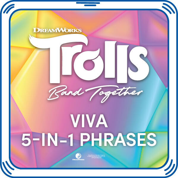 DreamWorks Trolls Band Together Viva Phrases