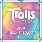 DreamWorks Trolls Band Together Viva Phrases