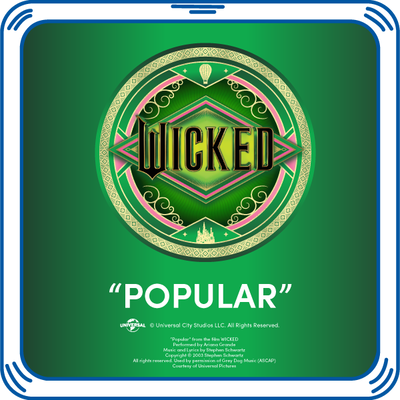Wicked "Popular" Song