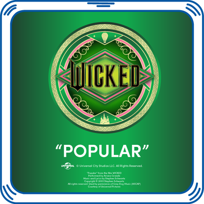 Wicked "Popular" Song