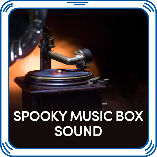 Spooky Music Box Sound