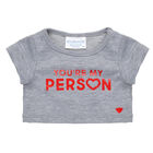 You're My Person T-Shirt