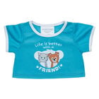 "Life Is Better with a Friend" T-Shirt