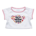 Best Mom Ever T-Shirt by Build-A-Bear