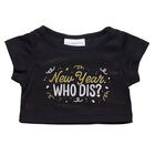 Online Exclusive New Year Who Dis T-Shirt