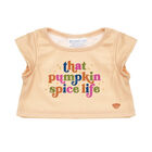 That Pumpkin Spice Life T-Shirt - Shop at Build-A-Bear®
