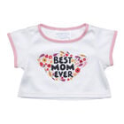 Best Mom Ever T-Shirt by Build-A-Bear