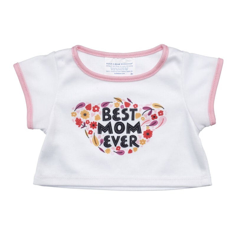 Best Mom Ever T-Shirt by Build-A-Bear