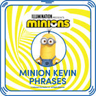Minion Kevin Phrases