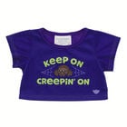 Keep On Creepin' On T-Shirt by Build-A-Bear