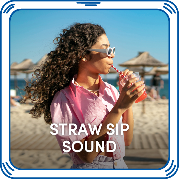 Straw Sip Sound