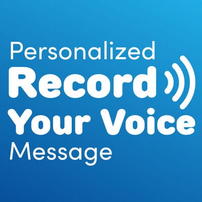 Personalized Record Your Voice Message
