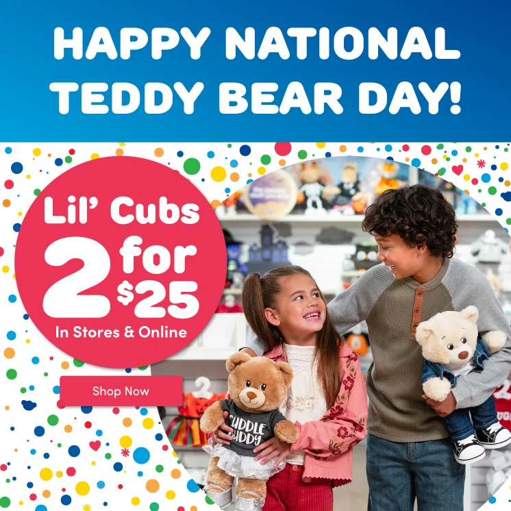 Lil' Cubs 2 for $25 for National Teddy Bear Day