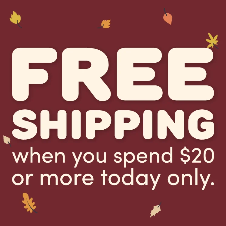 Today Only Free Shipping on orders of $20 or more
