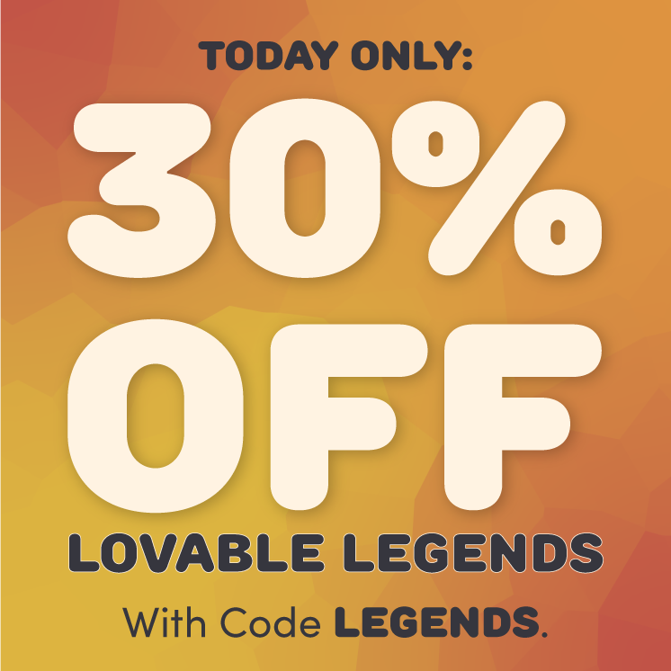 Today Only 30% off select Lovable Legends with code LEGENDS