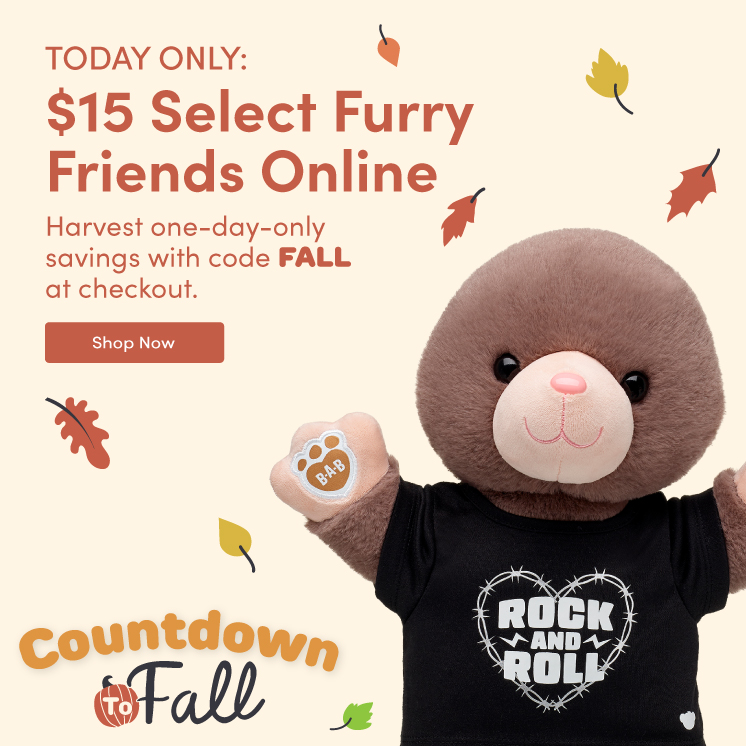 Today Only $15 select furry friends with code FALL