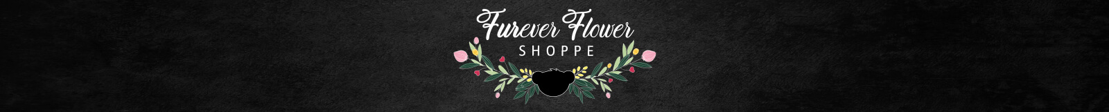 Furever Flowers