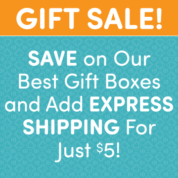 Save On Gift Boxes and Enjoy Express Shipping
