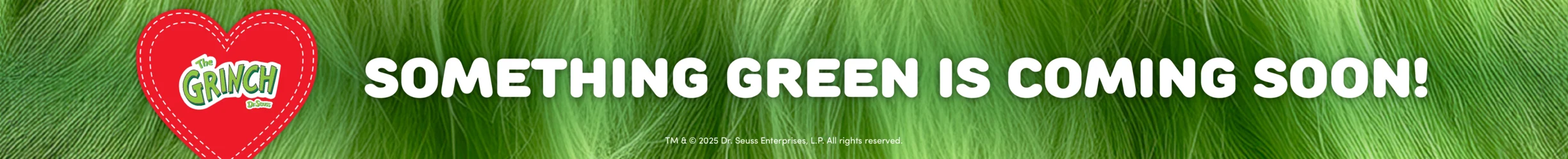 Grinch - Coming Soon