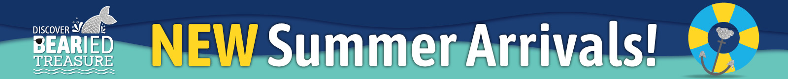 New Summer Arrivals