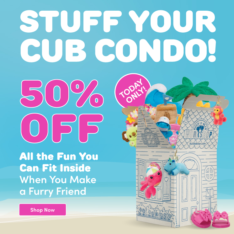 TODAY ONLY: 50% OFF All the Stuff in Your Cub Condo!
