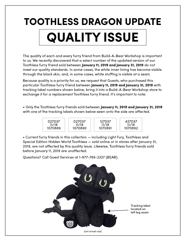 Some Toothless furry friends sold between the 11th and 31st of January 2019 do not meet our quality standards. For a full live-text version of this image, see the pdf below.