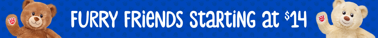 Furry Friends Starting At $14